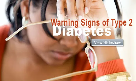 Type 2 Diabetes Pictures Slideshow Warning Signs of Type 2 Diabetes