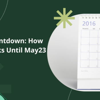 thumbnail on How Many Weeks Until May23